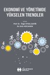 Ekonomi ve Y&ouml;netimde Y&uuml;kselen Trendler