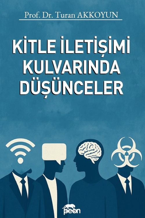 Kitle İletişimi Kulvarında Düşünceler