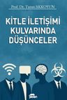Kitle İletişimi Kulvarında Düşünceler