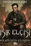 Işık El&ccedil;isi & Bir Ateistin Dilinden