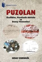 Puzolan & Özellikler, Puzolanik Aktivite ve Deney Yöntemleri