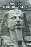 Mısır'ın T&uuml;rk Firavunları