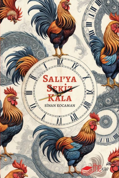 Salı'ya Sekiz Kala