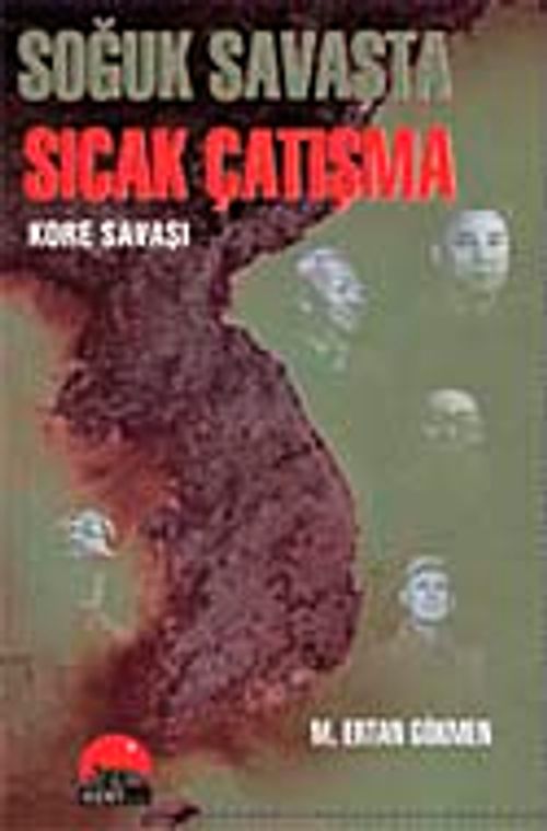 Soğuk Savaşta Sıcak Çatışma
