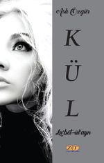 Kül & Lu'bet-ül'ayn