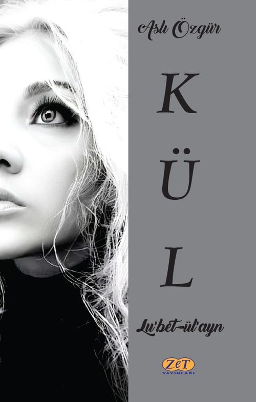 Kül & Lu'bet-ül'ayn