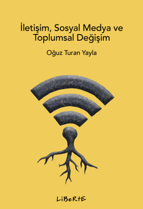 İletişim, Sosyal Medya ve Toplumsal Değişim
