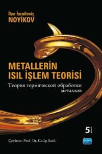 Metallerin Isıl İşlem Teorisi