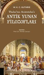 Thales'ten Aristoteles'e  Antik Yunan Filozofları