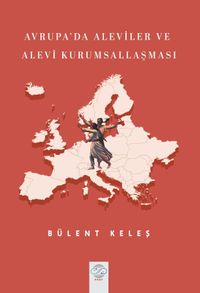 Avrupa'da Aleviler ve Alevi Kurumsallaşması