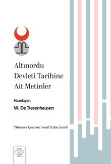 Altınordu Devleti Tarihine Ait Metinler