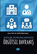 Sağlık Kurumlarında Örgütsel Davranış