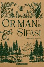 Orman'ın Şifası