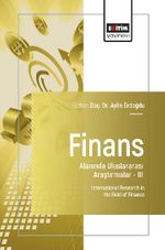 Finans Alanında Uluslararası Araştırmalar III