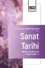 Sanat Tarihi Alanında Uluslararası Araştırmalar I