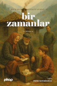 Bir Zamanlar