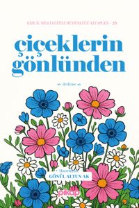 Çiçeklerin Gönlünden