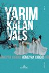 Yarım Kalan Vals