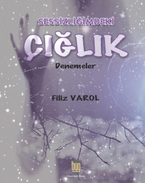 Sessizliğimdeki Çığlık 