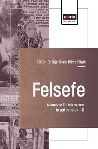 Felsefe Alanında Uluslararası Araştırmalar II