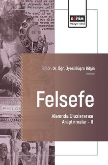 Felsefe Alanında Uluslararası Araştırmalar II