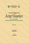 Osmanlı Belgelerinde Arap Vilayetleri & 10. Hicr&icirc; Y&uuml;zyıl/16. Milad&icirc; Y&uuml;zyılda End&uuml;l&uuml;s M&uuml;sl&uuml;manları ve Fas H&uuml;k&uuml;meti (V9)