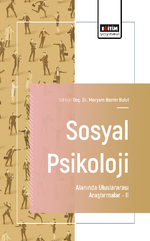 Sosyal Psikoloji Alanında Uluslararası Araştırmalar –II