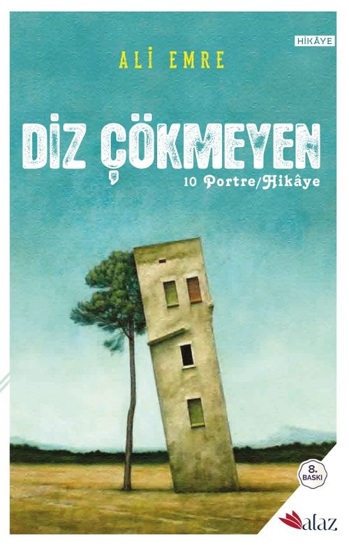 Diz Çökmeyen & 10 Hikaye / Portre