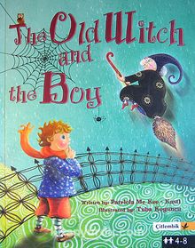 The Old Witch and The Boy (Ciltli) / Yaşlı Cadı ve Çocuk