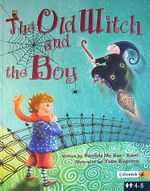 The Old Witch and The Boy (Ciltli) / Yaşlı Cadı ve Çocuk