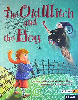 The Old Witch and The Boy (Ciltli) / Yaşlı Cadı ve Çocuk