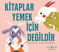 Kitaplar Yemek İçin Değildir