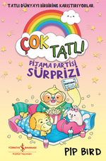 Çok Tatli – Pijama Partisi Sürprizi 