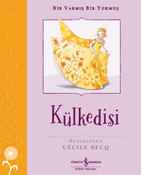 Külkedisi – Bir Varmiş Bir Yokmuş 