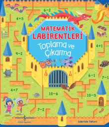 Matematik Labirentleri Toplama ve Çıkarma