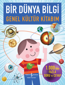 Bir Dünya Bilgi / Genel Kültür Kitabım