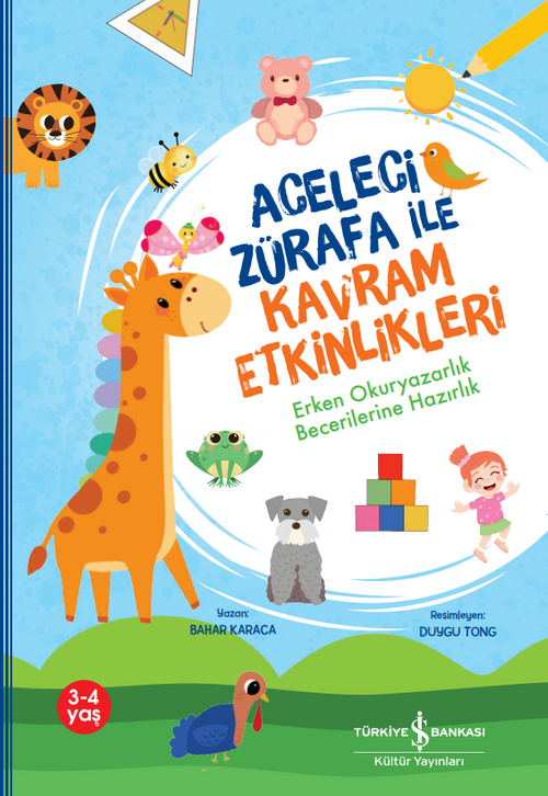 Aceleci Zürafa İle Kavram Etkinlikleri / Erken Okuryazarlık Becerilerine Hazırlık