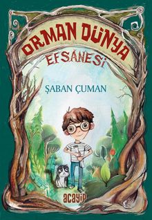 Orman Dünya Efsanesi