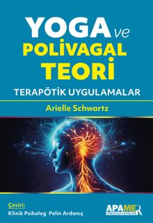 Yoga ve Polivagal Teori & Terapötik Uygulamalar