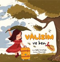 Valizim ve Ben