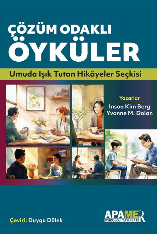 Çözüm Odaklı Öyküler & Umuda Işık Tutan Hikayeler Seçkisi