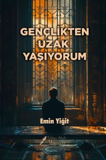 Gençlikten Uzak Yaşıyorum