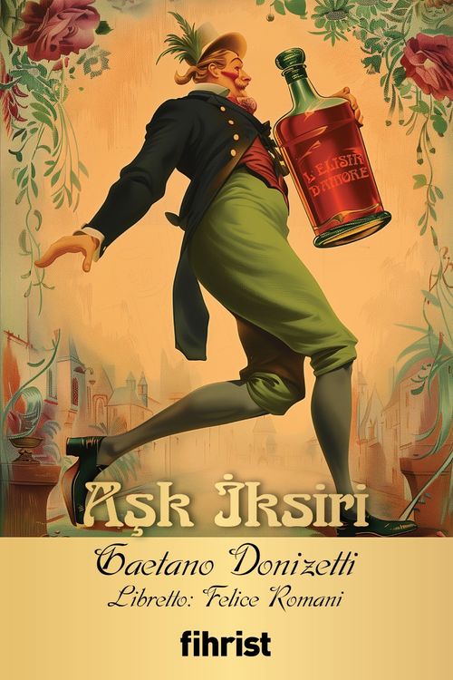 Aşk İksiri / Opera Klasikleri: 31