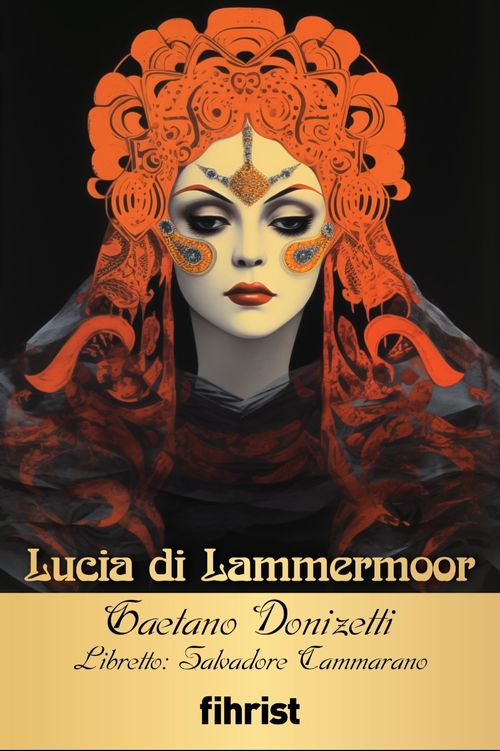 Lucia di Lammermoor / Opera Klasikleri: 32