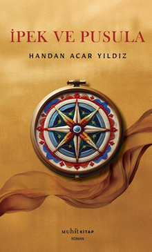 İpek ve Pusula