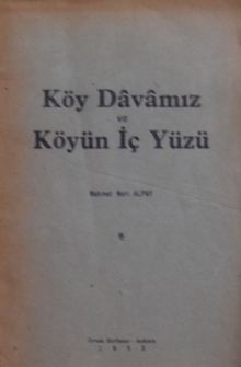 Köy Davamız ve Köyün İç Yüzü (Kod:1-A-31)