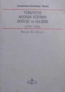 Türkiyede Modern Eğitimin Doğuşu ve Gelişimi (1773 – 1923)  (Kod: 6-F-14)