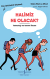 Halimiz Ne Olacak? - Teknoloji Ve Yarının İnsanı &ndash; Gen&ccedil; Yetişkinlerle D&uuml;ş&uuml;nmek