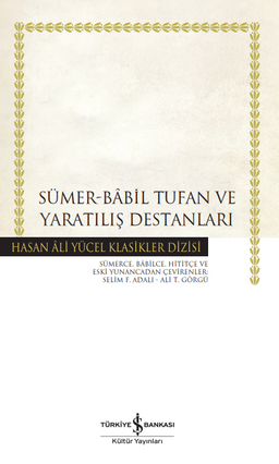 Sümer-Babil Tufan ve Yaratılış Destanları (Ciltli)