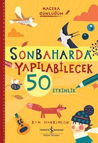 Sonbaharda Yapilabilecek 50 Etkinlik / Macera Günlüğüm